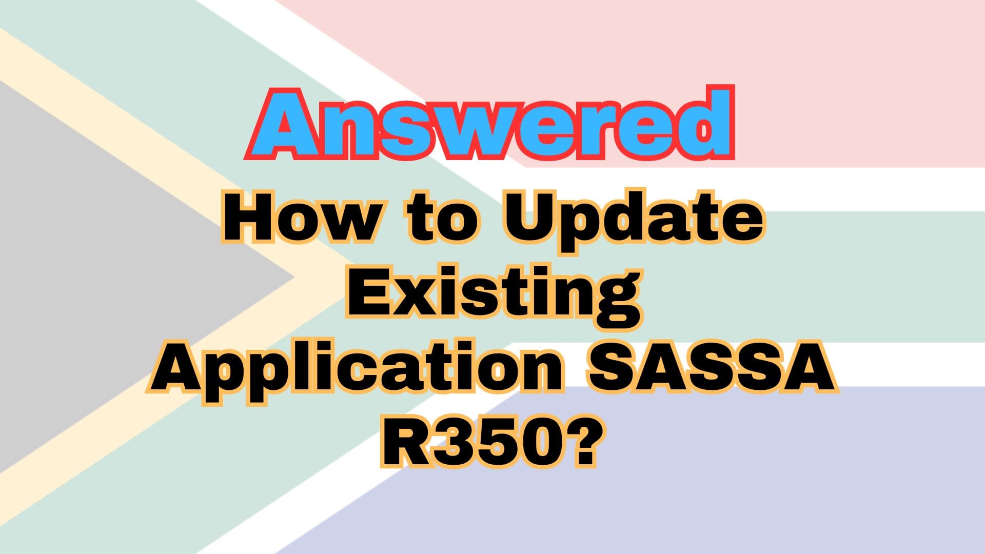 How to Update Existing Application SASSA R350